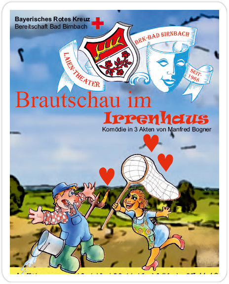 zugunsten des BRK Bereitschaft Bad Brinbach - Theaterstck Brautschau im Irrenhaus mit dem Bauernfnger-Comic von Christine Dumbsky www.mausebaeren.com